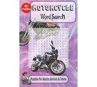 Motorcycle Word Search Puzzle Book: Easy to Read Print about Celebrating the Open Road, Biker Life & Two-Wheeled Freedom and More| 6x9 inches, 110 ... Gift for Vacations, Holidays and Free Times