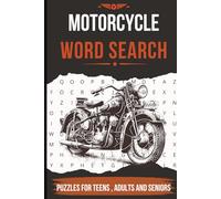 Motorcycle Word Search Puzzle Book for Adults: Word Searches with Easy to Read Print about Motorcycles, Classic Bikes, Riding Gear, Road Trips and ... Puzzles | Gift for Teens, Adults and Seniors