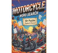 Motorcycle Word Search Puzzle Book: Word searches with easy to read print about Motorcycle's, Brand's, Riding Gear etc. 6 x 9 inches, 110 pages, 50 + ... Gift for Vacations, Holidays, or Free Time