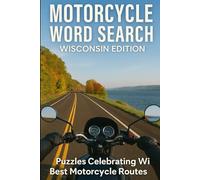 MOTORCYCLE WORD SEARCH WISCONSIN EDITION: Explore Wisconsin’s Best Roads, One Puzzle at a Time