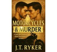 Motorcycles & Murder: A Dark MM Romance | Queer Psychological Thriller