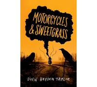 Motorcycles & Sweetgrass: Penguin Modern Classics Edition