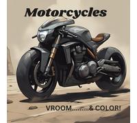 Motorcycles: Vroom.......... & color!