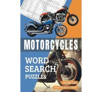 Motorcycles Word Search Puzzle Book: Word Find Puzzles For Motorbike Riders | Easy-To-Read Print, Travel-Size 6x9 inches, 50+ Puzzles, Thoughtful Gift