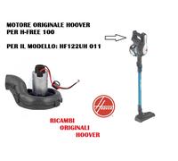 MOTORE COMPLETO DI VENTOLE ORIGINALE HFREE 100 HOOVER ORIGINALE PER HF110H 011