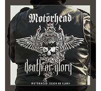 Motorhead - Death Or Glory