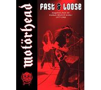Motorhead: Fast & Loose: Snapshots From The Graham Mitchell Archive. 1977-1982
