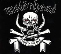 Motorhead - March Or Die