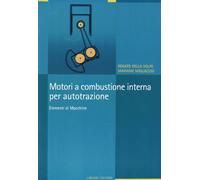 Motori a combustione interna per autotrazione. Elementi di macchine