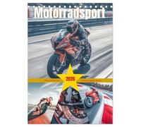 Motorradsport (Tischkalender 2026 DIN A5 hoch), CALVENDO Monatskalender: Die Welt des Motorradsports ist ein Universum voller Adrenalin, Freiheit und grenzenloser Leidenschaft.