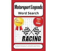 Motorsport Legends Word Search Puzzle Book: Word Searches with Easy to Read Print about Motorsport Legends, Motorsport Champions, Cars and more | 6x9 ... for Vacations, Holidays and Free Times