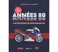 Motos, technologies et pilotes Années 80: Une décennie de performances