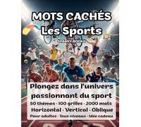 Mots Cachés Sport: 100 grilles · 50 thèmes · 2000 mots