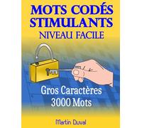 Mots Codés Stimulants: Niveau Facile