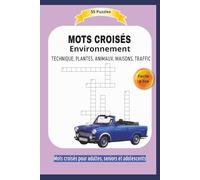 MOTS CROISÉS Environnement: Technique, Plantes, Animaux, Maisons, Traffic | Facile à lire | Format 9x5 |15,24×22,81 cm | Mots croisés pour adultes, ... Idéal pour les moments de détente | 110 pages