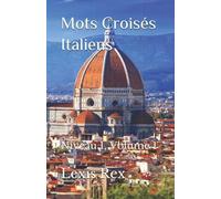 Mots Croisés Italiens: Niveau 1, Volume 1 - NUOVO