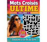 Mots Croisés Ultime: Volume 1