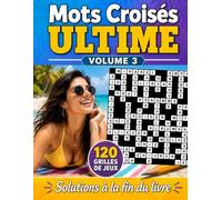 Mots Croisés Ultime: Volume 3