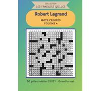 Mots croisés - Volume 4: Collection "Les fameuses grilles"