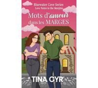 Mots d'amours dans les Marges: Bluewater Cove, volume 1