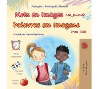 Mots en Images Ma Journée (Livre pour enfants bilingue français-portugais - brésilien)
