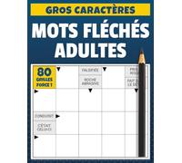 Mots Fléchés Adultes Force 1: 80 grilles faciles avec solutions | Cahier de jeux de réflexion pour adultes débutants