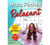 Mots fléchés Relaxant: Livre de Mots Fléchés gros caractères adultes ,force 2-3 carnet de jeux de mots pour améliorer les fonctions cognitives.