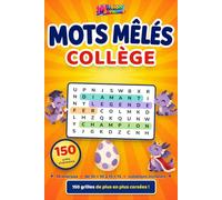 Mots Mêlés Collège 150 Grilles: 10 niveaux progressifs · une question de révision par grille · français, maths, histoire, sciences et anglais · solutions incluses · 6e 5e 4e 3e