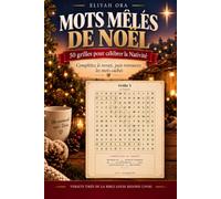 Mots Mêlés de Noël: 50 grilles pour célébrer la Nativité · Complétez le verset, puis retrouvez les mots cachés · Un cadeau chrétien à offrir