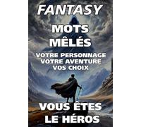 Mots Mêlés Fantasy : 101 Grilles de Jeux avec Système de Progression: Livre de Jeux de Rôle pour Enfants et Adultes : Mots Mêlés Fantasy avec Niveaux et Boss de fin