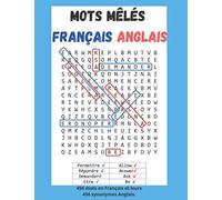 Mots Mêlés Français Anglais: Mots Cachés Grand Format 21 x 29,7 en Français ET en Anglais Pour Adultes et Enfants | 62 Grilles Thématiques & 912 mots cachés pour enrichir son vocabulaire