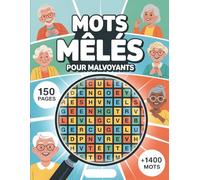 Mots Mêlés pour Malvoyants: Grilles de mots géants en gros caractères pour seniors, malvoyants et personnes âgées, Jeux de lettres faciles et relaxants