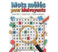 Mots Mêlés pour Malvoyants: Plus de 100 Grilles de Mots Mêlés avec Solutions , Facile à Lire et Confortable pour les Yeux