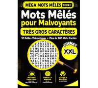 Mots Mêlés pour Malvoyants - Très Gros Caractères: 51 Grilles Thématiques & Plus de 900 Mots Cachés - Livre de Jeux Adultes et Seniors pour Le Plaisir et la Mémoire