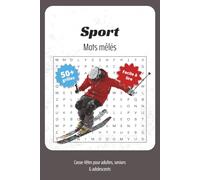 Mots Mêlés sur le Sport: Jeux de mots mêlés autour des disciplines, athlètes et événements sportifs