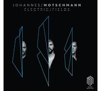 Johannes Motschmann Johannes Motschmann: Electric Fields (CD) Album