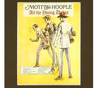 Mott The Hoople - All The Young Dudes