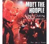 MOTT THE HOOPLE - Backsliding Fearlessly-The Early Years