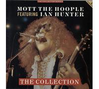 Mott The Hoople / Ian Hunter - The Collection