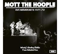 Mott the Hoople - Live Broadcasts 1971-72
