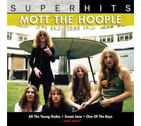 Mott The Hoople - Super Hits
