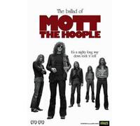 Mott the Hoople: The Ballad of Mott the Hoople (DVD) Mott the Hoople Mick Ralphs