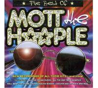 Mott the Hoople - The Best of Mott the Hoople