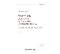 Motta San Giovanni in Calabria Ulteriore Prima: Storia sociale e religiosa