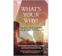 Motter, Lady Amb. Dr. (H.C)... What`S Your Why? Book NUOVO
