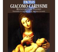 Giacomo Carissimi Giacomo Carissimi: Mottetti E Sacri Concerti (CD) Album