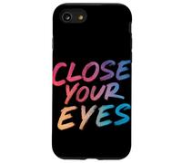 Motto colorato Chiudi gli occhi Custodia per iPhone SE (2020) / 7/8