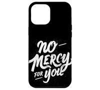 Motto «Nessuna pietà per te» Custodia per iPhone 12 Pro Max