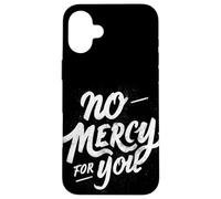 Motto «Nessuna pietà per te» Custodia per iPhone 16 Plus