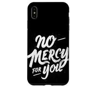 Motto «Nessuna pietà per te» Custodia per iPhone XS Max
